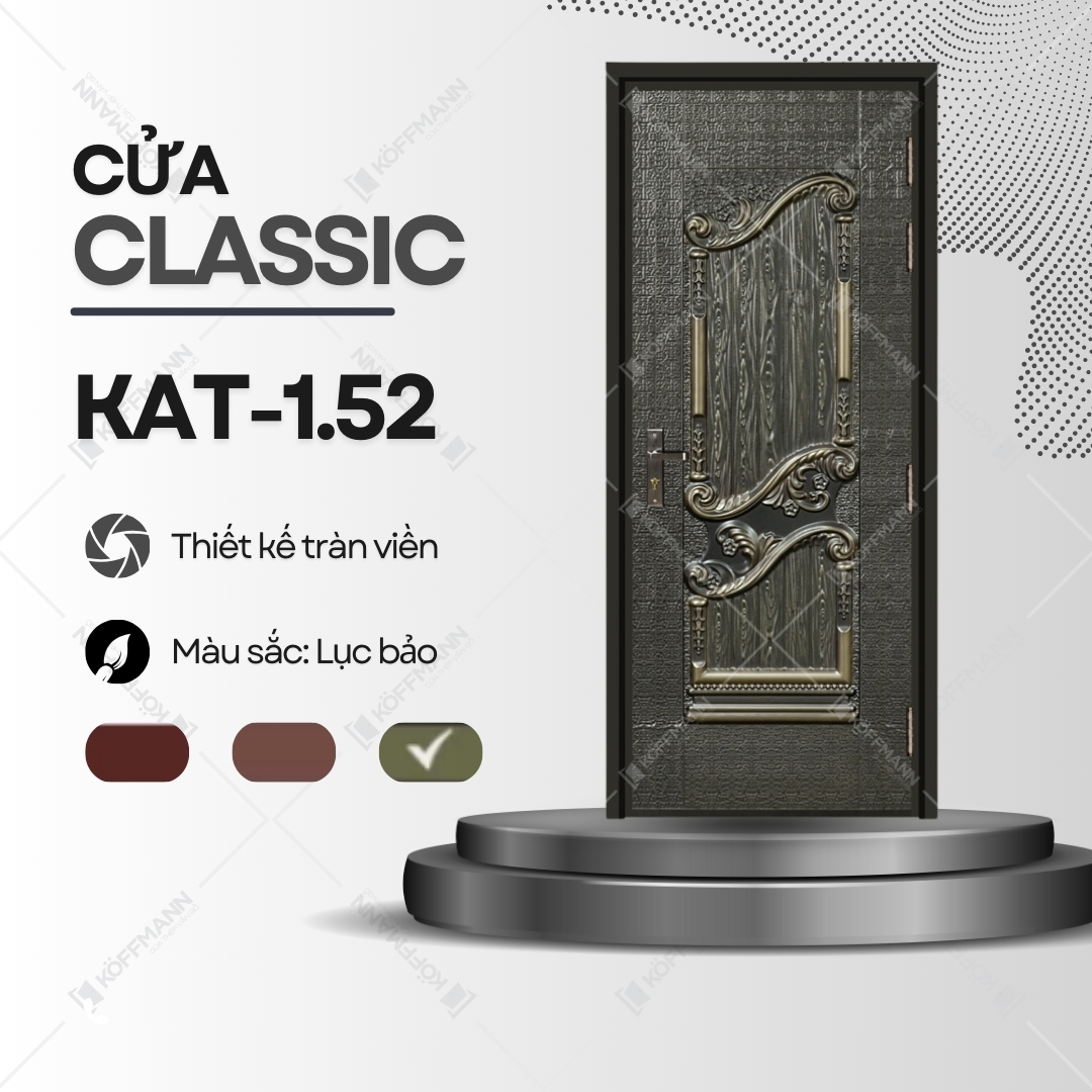 Cửa Classic KAT-1.52 4 Cửa Classic KAT-1.52 có màu Lục Bảo sang trọng