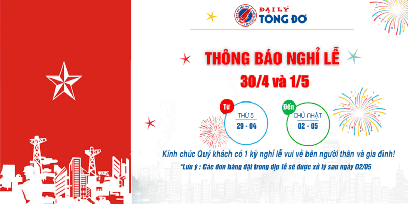 Thông báo lịch nghỉ lễ 30/4 và 1/5 - Đại Lý Tông Đơ 1 - dai ly tong do nghi le 30 4