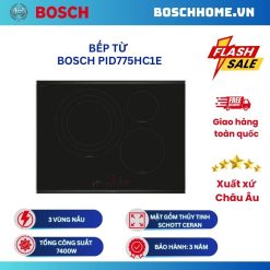 Bếp từ Bosch 3 vùng nấu PID775HC1E lắp âm