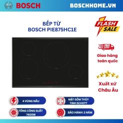 Bếp từ Bosch 4 vùng nấu PIE875HC1E lắp âm