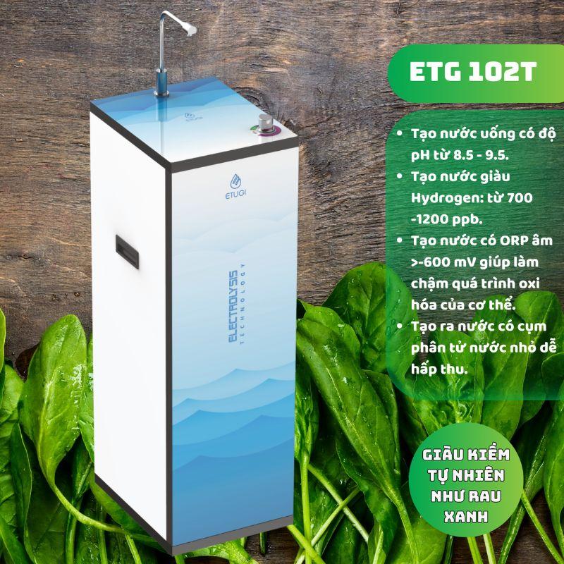 Máy lọc nước ion kiềm Etugi ETG102T 6 Máy lọc nước ion kiềm Etugi ETG102T - Ảnh 4