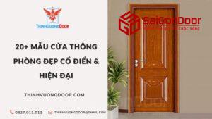20+ Mẫu Cửa Thông Phòng Đẹp Cổ Điển & Hiện Đại