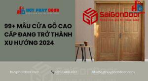 99+  Mẫu cửa gỗ cao cấp đang trở thành xu hướng 2024