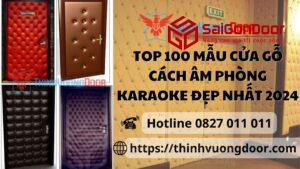 TOP 100 Mẫu Cửa Gỗ Cách Âm Phòng Karaoke Đẹp Nhất 2024