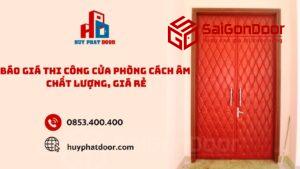 Báo giá thi công cửa phòng cách âm Chất Lượng & Giá Rẻ