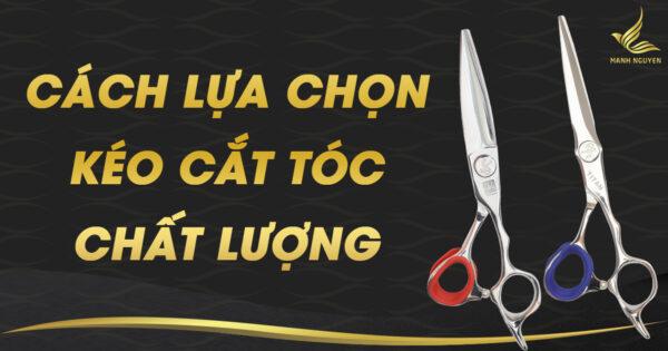Bí quyết chọn mua kéo cắt tóc tốt 20 - cach lua chon keo cat toc chat luong