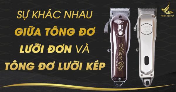 Sự khác nhau giữa tông đơ lưỡi đơn và tông đơ lưỡi kép 3 - su khac nhau giua tong do luoi don va tong do luoi kep 1