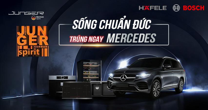 Sắm combo Hafele - Junger - Bosch, rinh xế hộp Mercedes 1,6 tỷ 1 chuong trinh trung mercedes 1