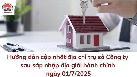 Cập nhật địa chỉ trụ sở Doanh nghiệp sau sáp nhập địa giới hành chính