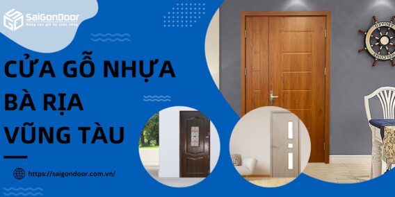 cửa gỗ nhựa Bà Rịa Vũng Tàu