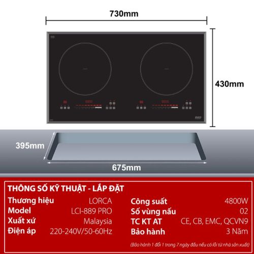 BẾP TỪ ĐÔI LORCA LCI 889 PRO 11 KÍCH THƯỚC BẾP TỪ ĐÔI LORCA LCI 889 PRO