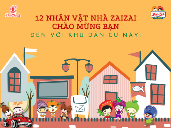 12 nhân vật nhà Zaizai chào mừng bạn