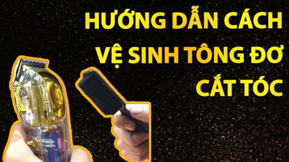 huong dan cach ve sinh tong do cat toc 1 1024x576 1
